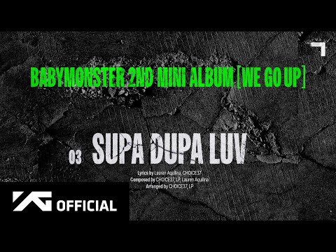 BABYMONSTER - ‘SUPA DUPA LUV’ (Official Audio)