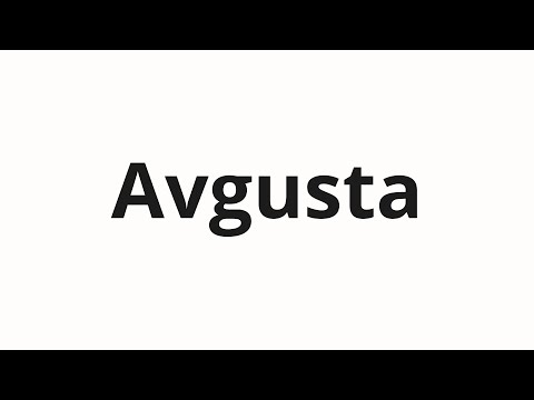 How to pronounce Avgusta | Августа (August in Russian)