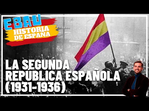 THE SECOND SPANISH REPUBLIC (1931-1936) | History of Spain 🇪🇸