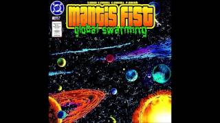 Mantis Fist - Global Swarming
