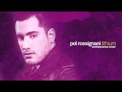 Pol Rossignani - Lithium (Evanescence Cover)