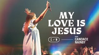 My Love Is Jesus