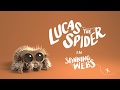 Lucas the Spider - Spinning Webs - Short
