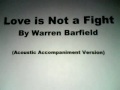 Love Is Not a Fight by Warren Barfield (Acoustic ...