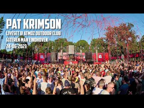 Pat Krimson @ Atmoz Outdoor Club 2023