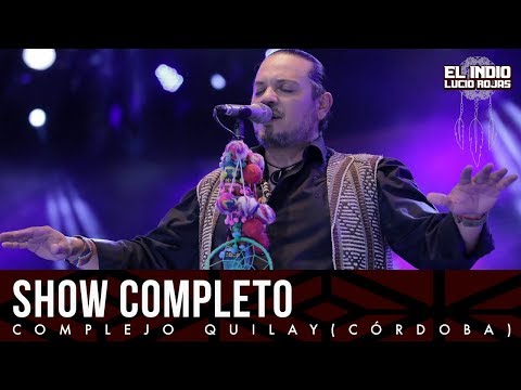 El Indio Lucio Rojas - Show Completo | DVD En Vivo Soy Del Monte