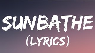 Tainy &amp; Miguel - Sunbathe (Lyrics)
