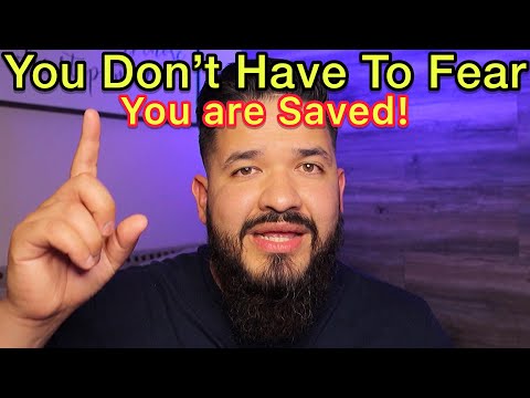 YOU ARE SAVED‼️ Stop Fearing Your Not