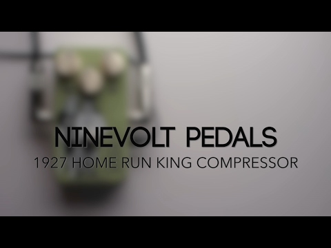 Ninevolt Pedals 1927 Home Run King Compressor Guitar Effects Pedal Demo