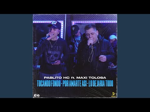 Tocando Fondo / Por Amarte Así / Dejaría Todo