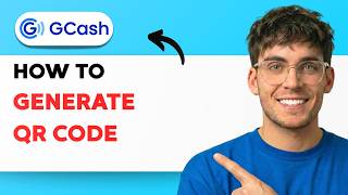 How to Generate a GCash QR Code [2026 Full Guide]