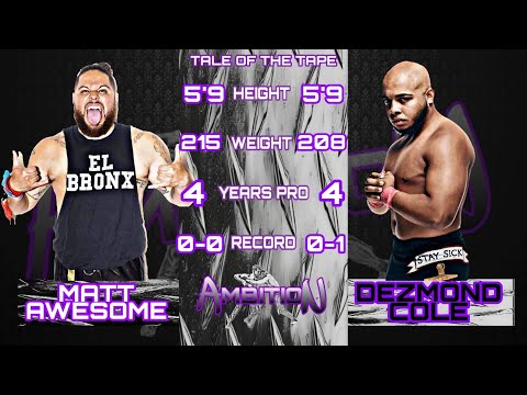 Ambition Vol. 4 Matt Awesome vs Dezmond Cole