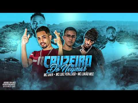 MC SHEK , LUIZ PERVERSO , MC LUKÃO MEC - CRUZEIRO DO NEYMAR - REMIX BREGA FUNK - 2024