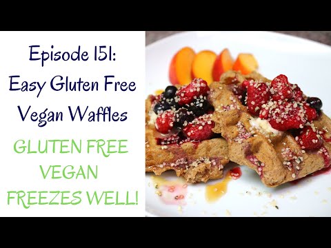 Easy Gluten Free Vegan Waffles (Egg Free, Dairy Free, Make Ahead and Freeze!)