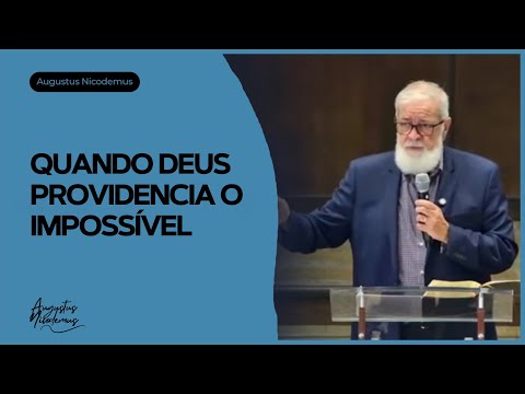 When God Provides the Impossible | Exodus 16:1-36 | Augustus Nicodemus