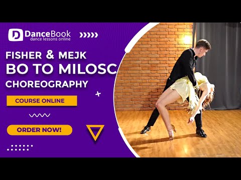 Bo To Milosc - FISHER feat. MEJK - Pierwszy Taniec - Choreografia Disco Samba
