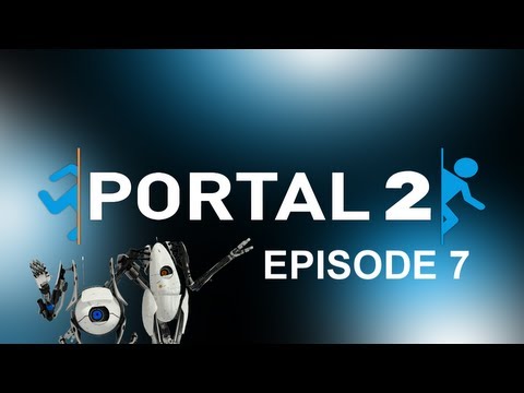 Portal 2 EP7 - His name is Jim