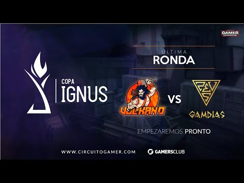 COPA IGNUS // Vulkano vs Gamdias // BO1
