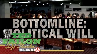 ‘Bottomline: Political Will’ (Aired February 2, 2023)