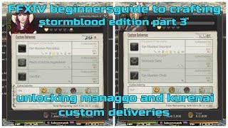 FFXIV beginners guide to crafting stormblood edition part 3 unlocking stormblood custom deliveries