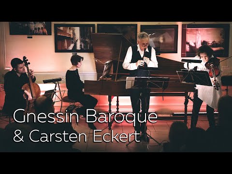 Gnessin Baroque & Carsten Eckert (highlights)