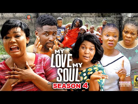 MY LOVE MY SOUL SEASON 4 -(New Trending Movie)Rachel okonkwo&Onny Micheal 2022 Latest Nigerian Movie