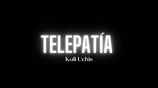 Kali Uchis - telepatía (Letra/Song)