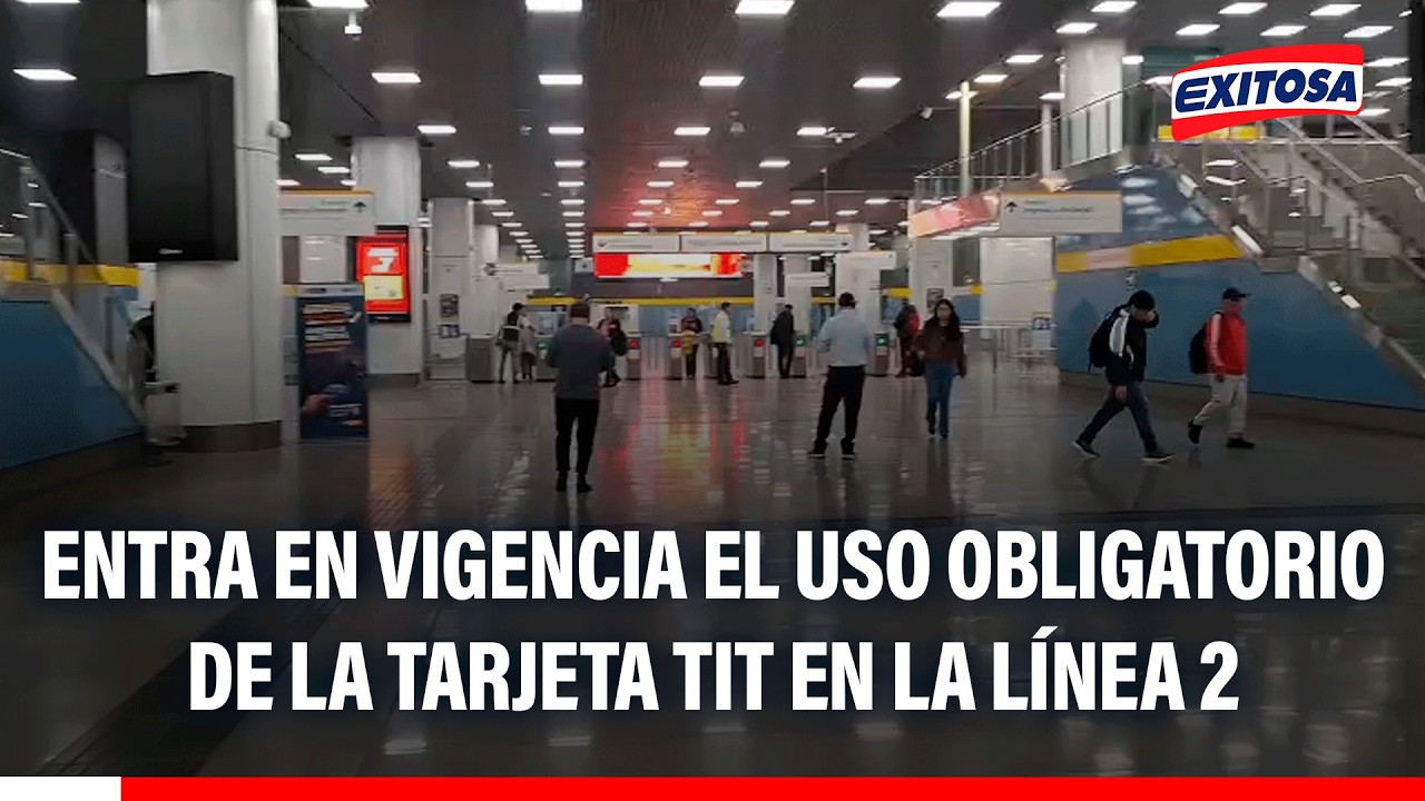 🔴🔵 ¡Desde hoy! entra en vigencia el uso obligatorio de la tarjeta TIT en la Línea 2