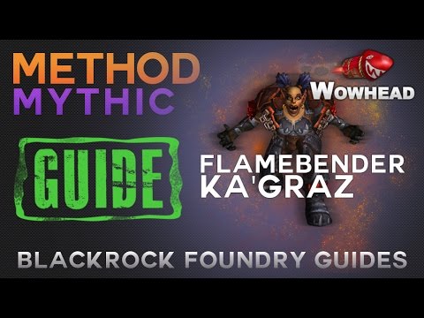 Flamebender Ka'graz Mythic Guide by Method
