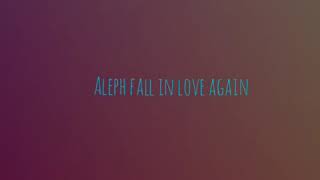 알레프 (ALEPH) - Fall in Love Again  COVER