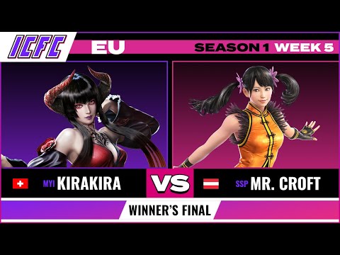 mYi Kirakira (Eliza/Kunimitsu) vs SSP Mr. Croft (Xiaoyu) - ICFC EU: Season 1 Week 5 - Winner's Final