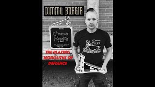 Dimmu Borgir - The Blazing Monoliths Of Defiance