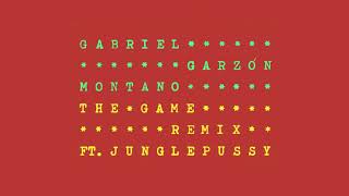 Gabriel Garzón-Montano - &quot;The Game Remix (Feat. Junglepussy)&quot;