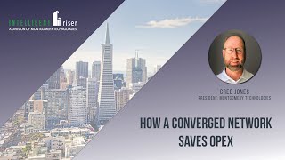 How a Converged Network Saves Opex