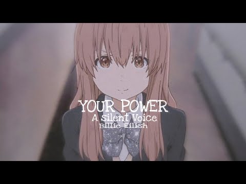 YOUR POWER [Shouko x Shoya Edit] BILLIE EILISH