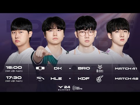 Bình Luận Tiếng Việt: DK vs BRO | HLE vs KDF | Tuần 5 Ngày 1 | LCK Mùa Hè 2024