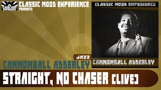 Cannonball Adderley - Straight, no Chaser (Live) (1959)
