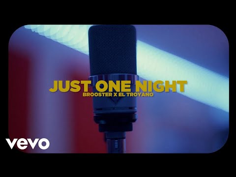 Hector El Troyano - Just One Night ft. Brooster