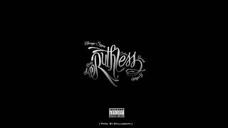 Ruthless - Always Sippin x Major G x Taker x Yani Baby x Gweech (Prod.Grilla Beats)