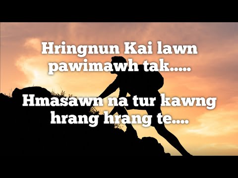 Hmasawn duh te tan a fuihna thu tha …… Hringnun Zirlai