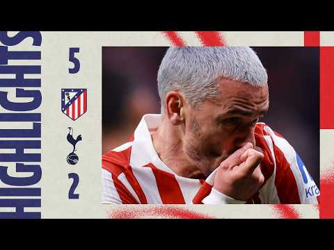 Atlético de Madrid 5-2 Tottenham | ⚽ Llorente, Griezmann, Le Normand and J. Alvarez (2) | HIGHLIGHTS