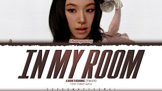 Download lagu CHAEYOUNG (TWICE) 'IN MY ROOM' Lyrics (트와이스 IN MY ROOM 가사) [Color Coded_Eng] | ShadowByYoongi mp3