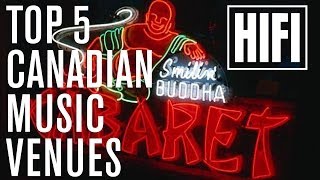 TOP 5 Canadian Music Venues - HIFI Salutes