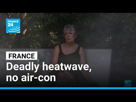 Deadly heatwave choking France