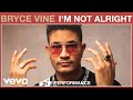 Bryce Vine - I'm Not Alright (Live Performance) | Vevo