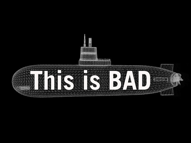 Why Being Too Stealthy is Bad for Submarines SDDEFAULT Thumbnail
