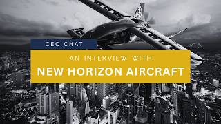 New Horizon Aircraft CEO Brandon Robinson on Building the Future of Regional Air Mobility | $HOVR