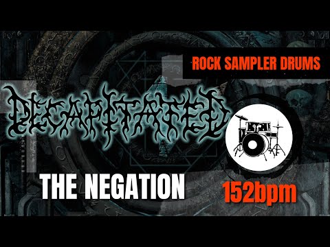 Decapitated - The Negation (DRUM TRACK) 🥁