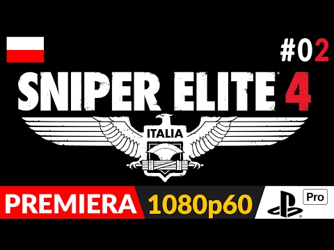 SNIPER ELITE 4 PL #2 (odc.2) ⭕️ (M1) Schmidt nie żyje | SE4 Italia gameplay po polsku