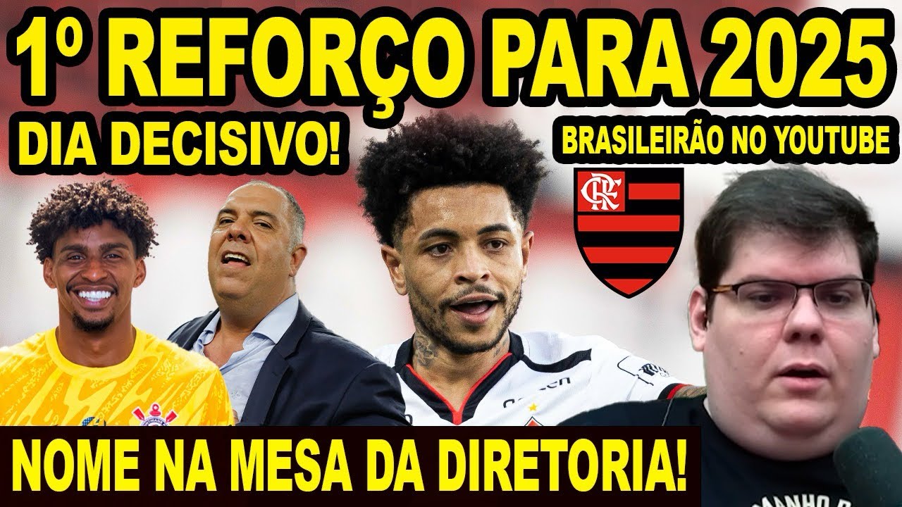 JOGADOR ESCOLHIDO! 1º REFORÇO NO FLAMENGO PARA 2025! DIA DECISIVO NO MENGÃO! BRASILEIRÃO NO YOUTUBE!